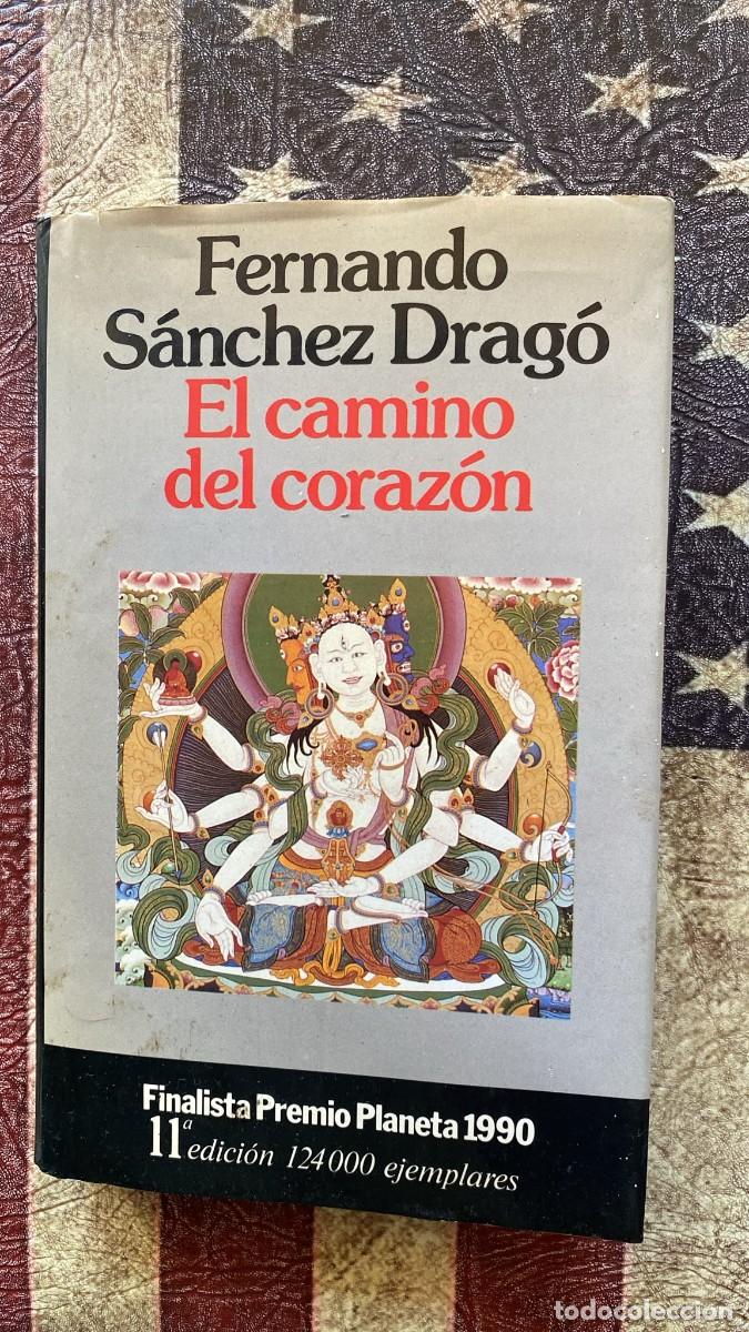Libros de segunda mano: Libro El camino del coraz&oacute;n de Fernando S&aacute;nchez Drag&oacute; G2