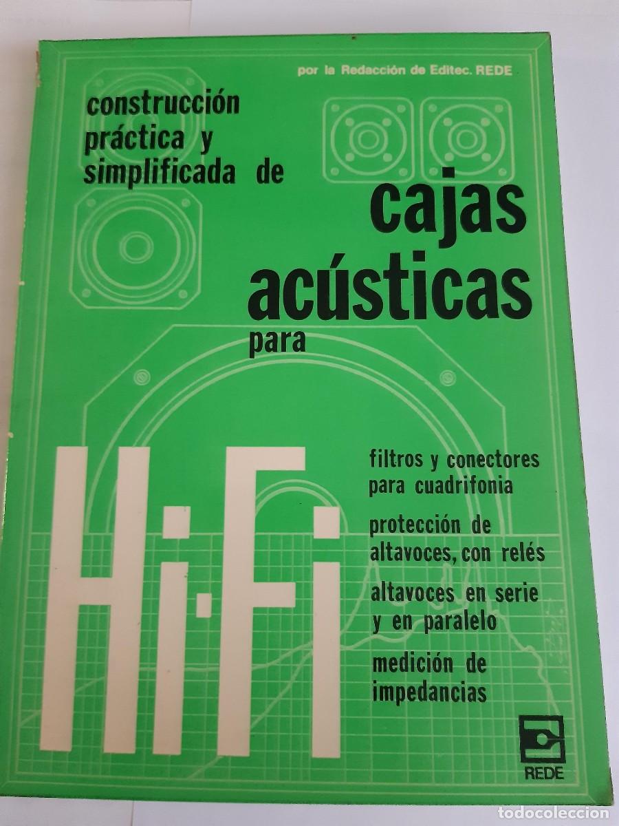 Libros de segunda mano: CONSTRUCCI&Oacute;N PR&Aacute;CTICA Y SIMPLIFICADA DE CAJAS AC&Uacute;STICAS. CUADRIFONIA ALTAVOCES IMPEDANCIAS