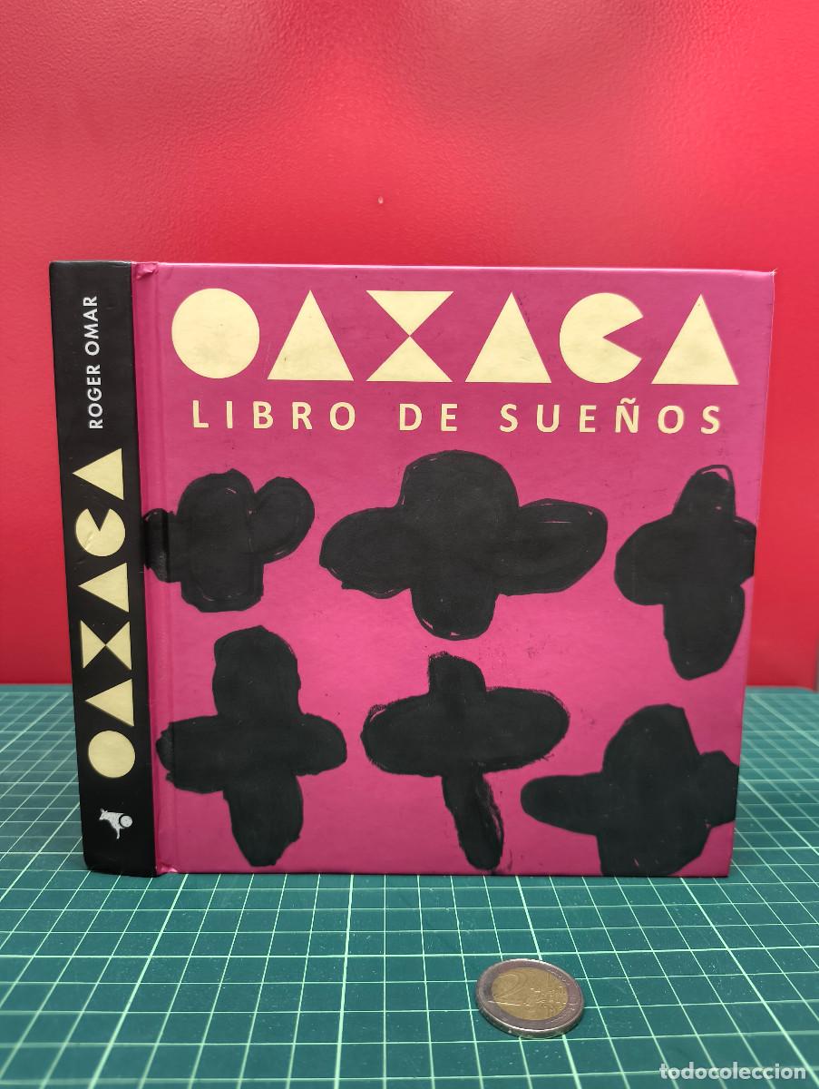 Libros de segunda mano: Oaxaca. Libro de sue&ntilde;os &ndash; Roger Omar