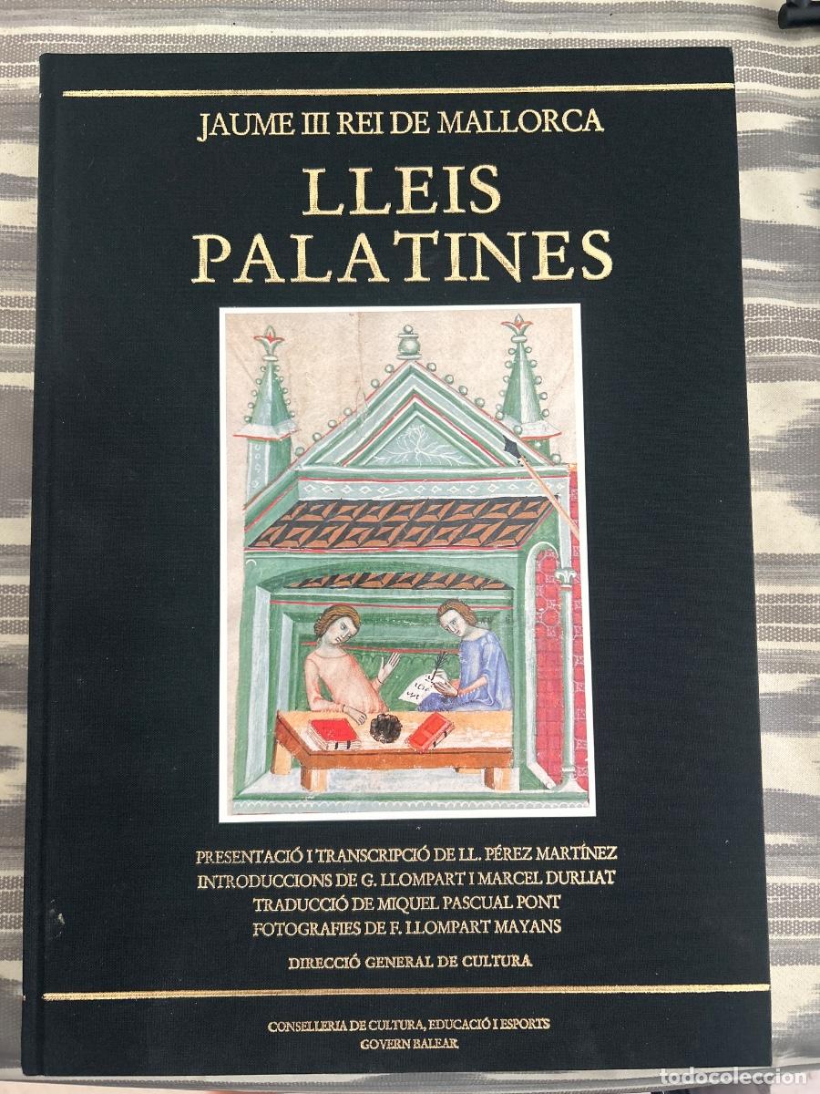 Livres d'occasion: LLEIS PALATINES, JAUME III DE MALLORCA, LEGES PALATINAE, IACOBI III REGIS MAIORICARUM