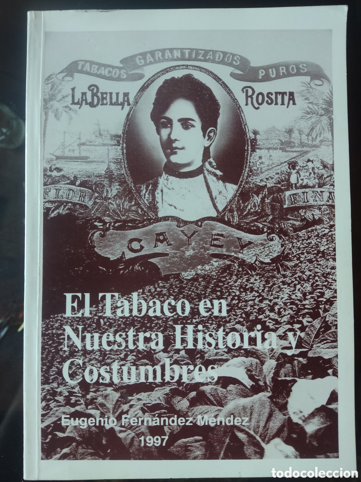 Libros de segunda mano: El tabaco en nuestra historia y costumbres