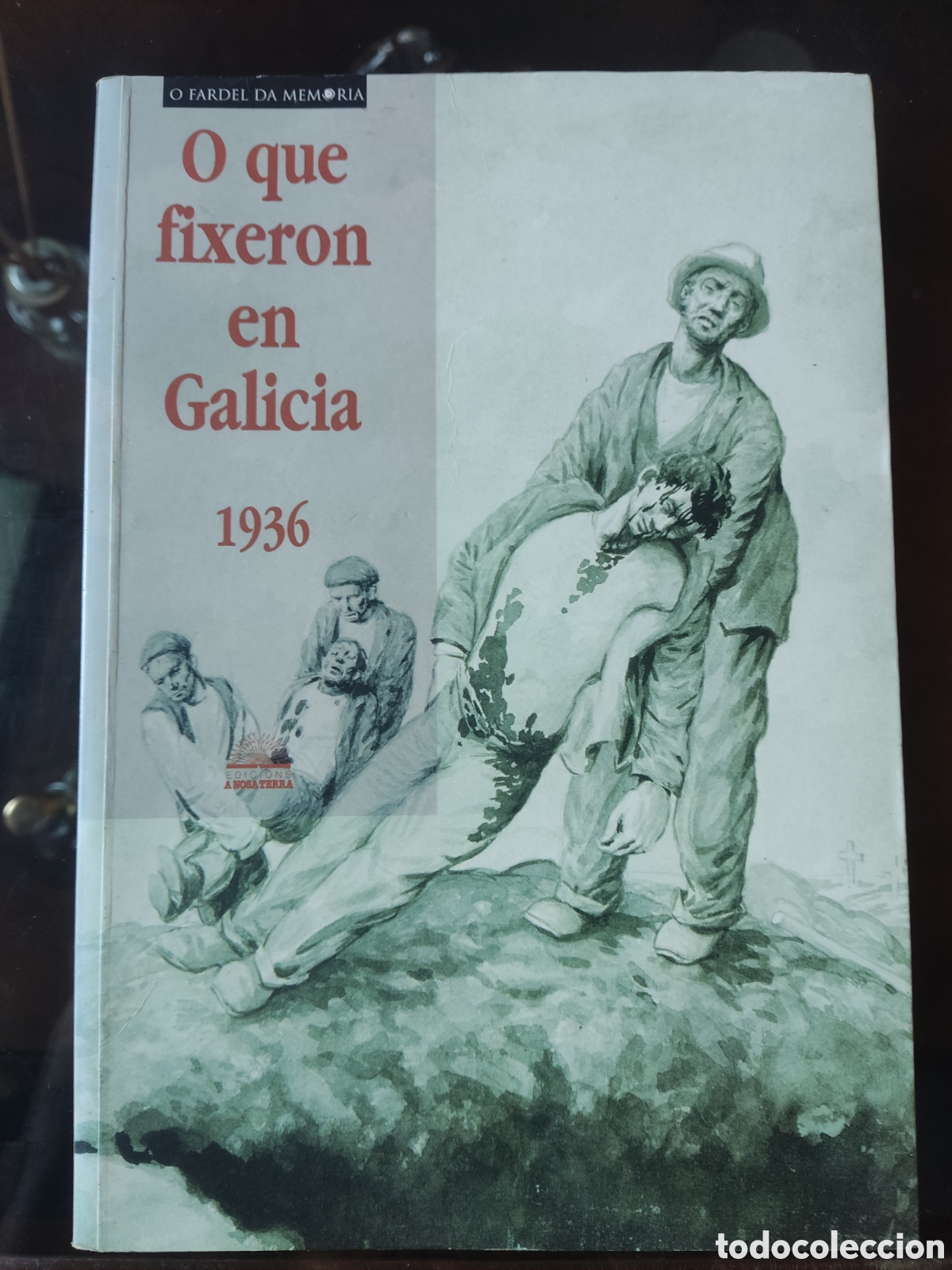 Libros de segunda mano: O que fixeron en Galicia 1936
