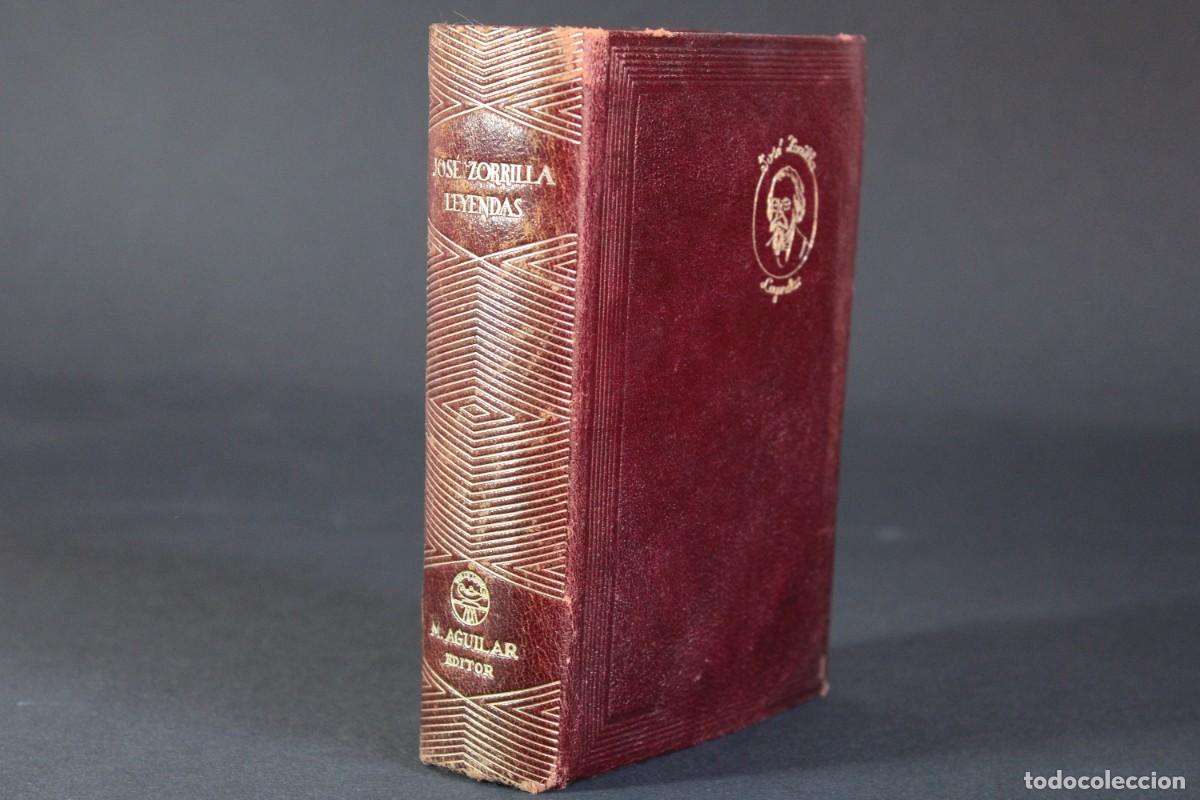 Libros de segunda mano: AGUILAR / LEYENDAS / JOSE ZORRILLA / 1945