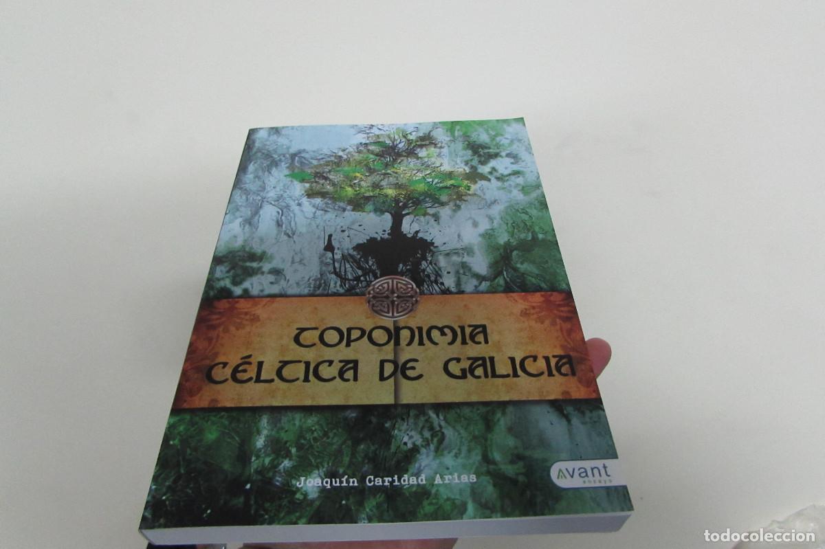 Libros de segunda mano: TOPONIMIA CELTICA DE GALICIA - JOAQUIN CARIDAD ARIAS