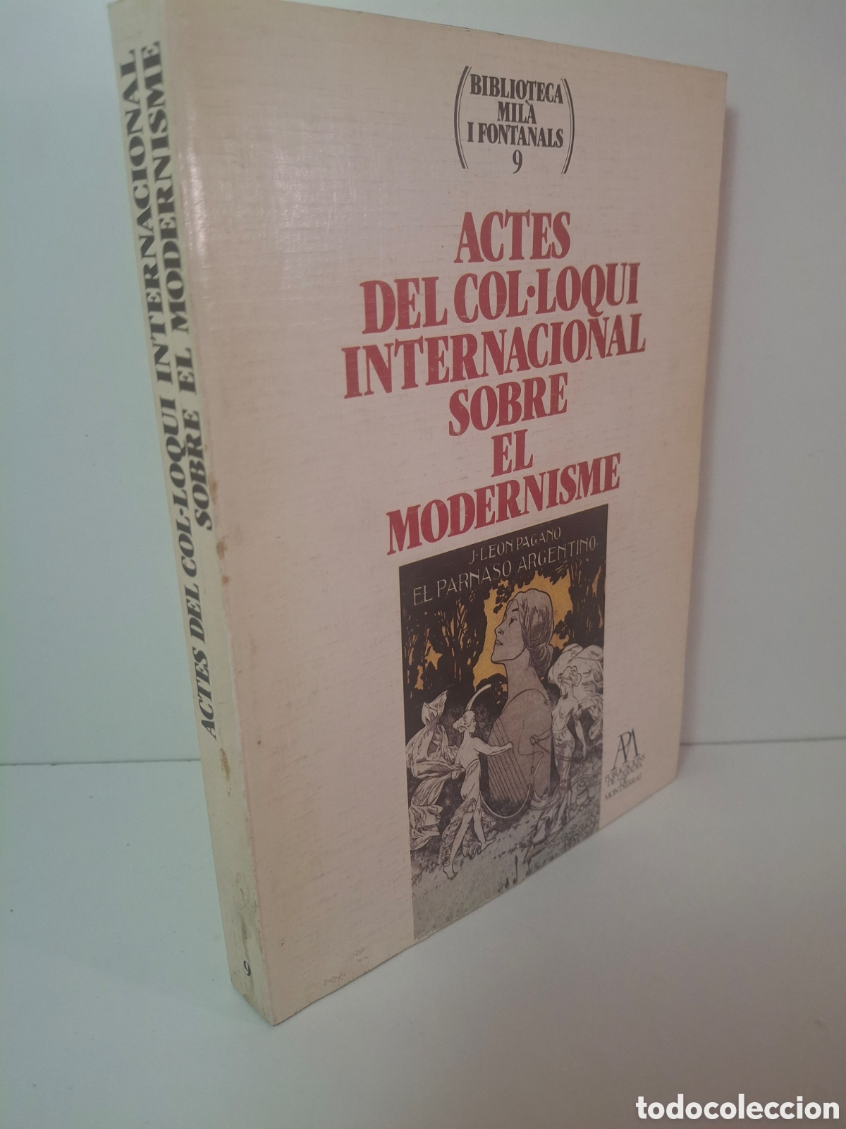Libros de segunda mano: ACTES DEL COL-LOQUI INTERNACIONAL SOBRE EL MODERNISME, 1988
