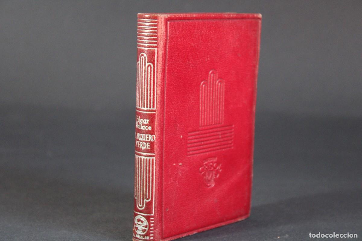 Libros de segunda mano: AGUILAR- Crisol n&ordm; 189 / EL ARQUERO VERDE / EDGAR WALLACE / 1946