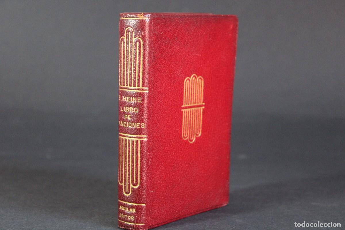 Libros de segunda mano: LIBRO DE CANCIONES / ENRIQUE HEINE / AGUILAR