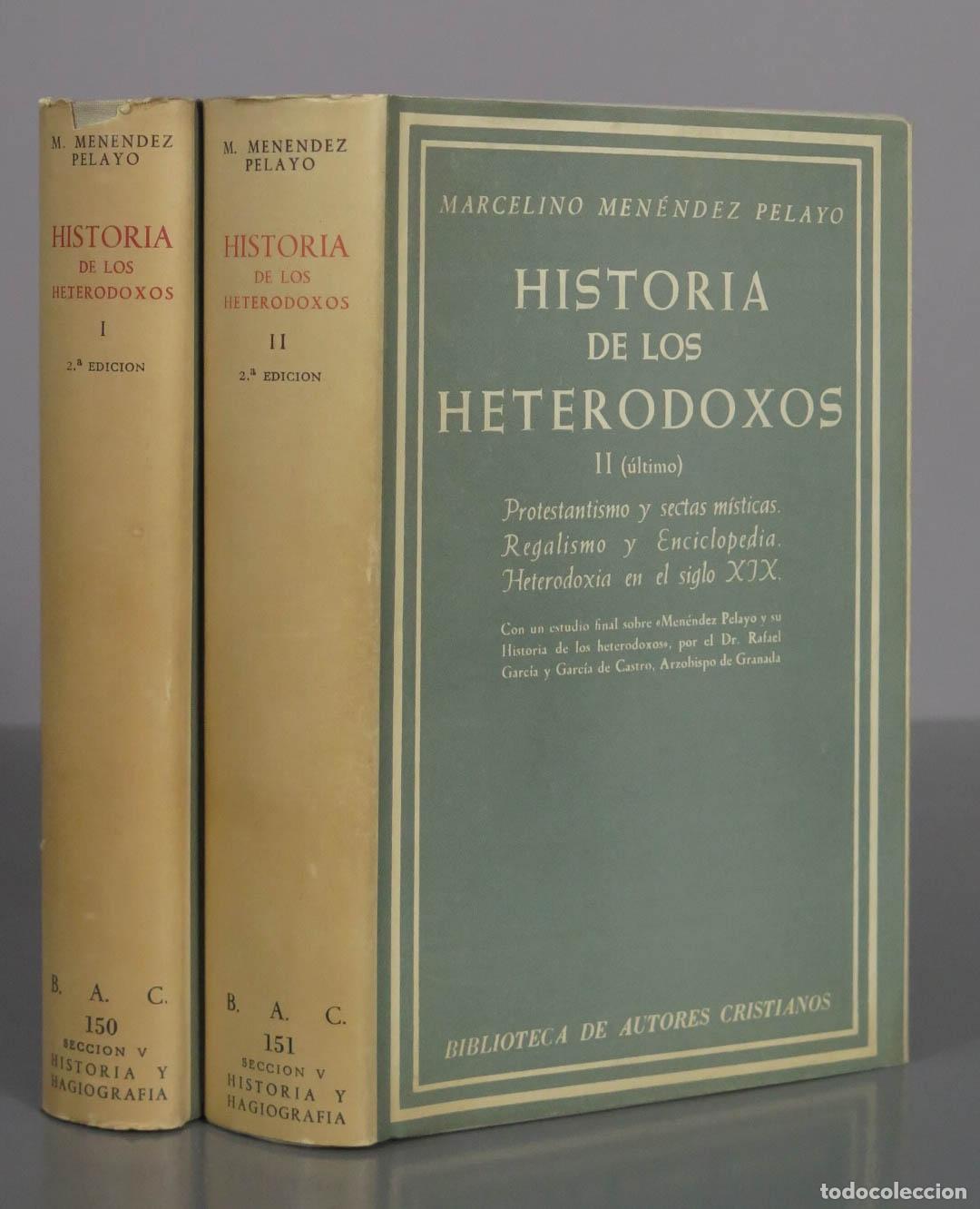 Libros de segunda mano: Historia de los heterodoxos espa&ntilde;oles - Marcelino Men&eacute;ndez Pelayo - BAC. 2 TOMOS