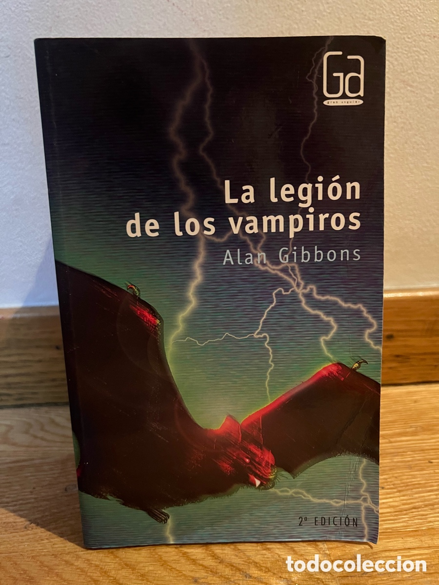 Libros de segunda mano: La legi&oacute;n de los vampiros Alan Gibbons