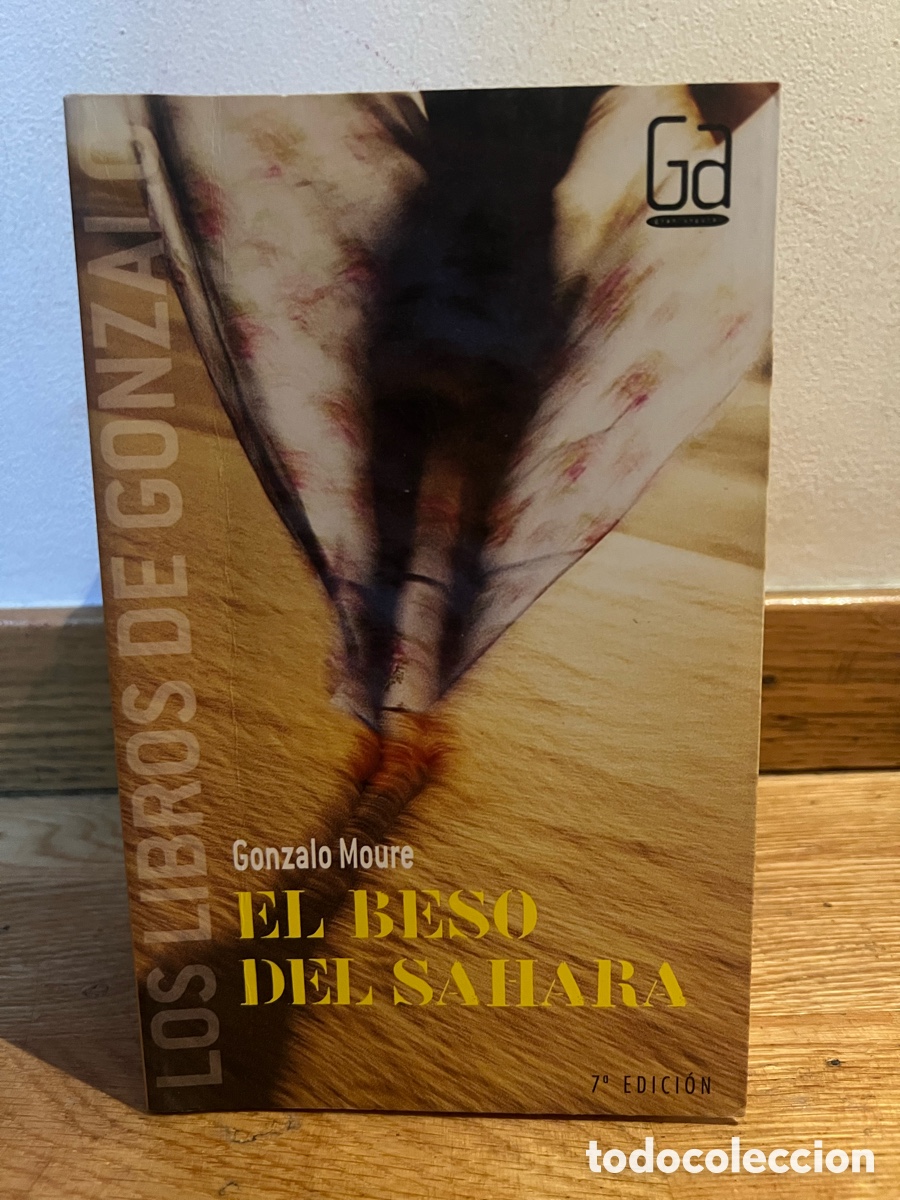 Libros de segunda mano: Gonzalo Moure EL BESO DEL S&Aacute;HARA LOS LIBROS DE GONZALO