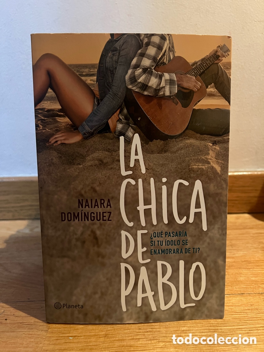 Libros de segunda mano: La chica de Pablo NAIARA DOM&Iacute;NGUEZ