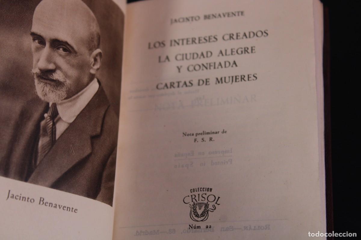 Libros de segunda mano: AGUILAR- Crisol n&ordm; 22 / LOS INTERESES CRIADOS,LA CIUDAD ALEGRE Y CONFIADA / JACINTO BENAVENTE / 1946