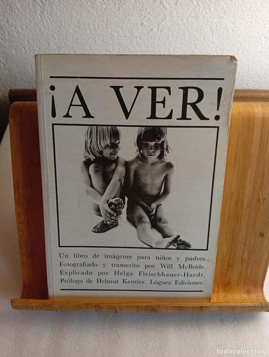 Libros de segunda mano: &iexcl;A VER! WILL McBRIDE Y HELGA FLEISCHHAUER-HARDT. - Foto 1