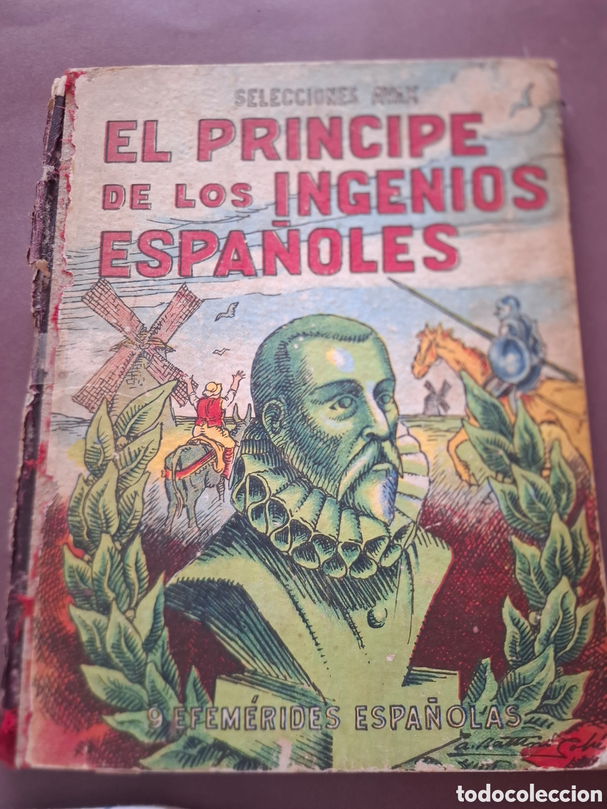 Libros de segunda mano: El principe de los ingenios espa&ntilde;oles - Selecciones Ayax - 1962