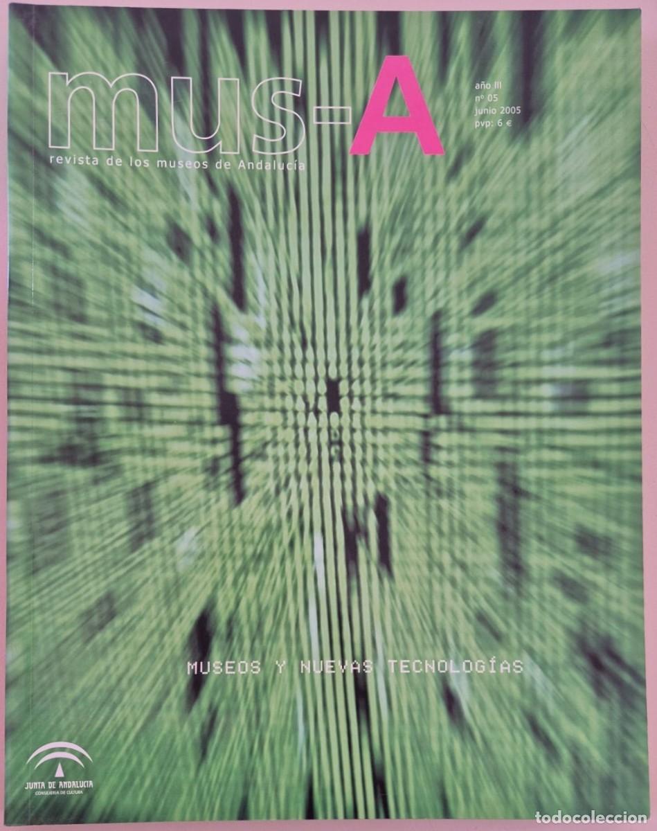 Libros de segunda mano: mus-A Revista de los museos de Andaluc&iacute;a A&ntilde;o 3 n&ordm;05