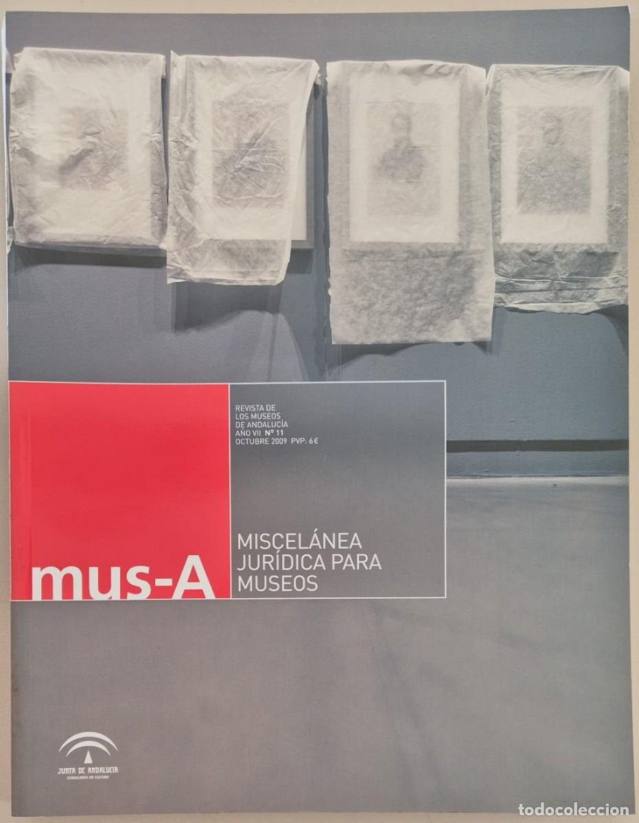 Libros de segunda mano: mus-A Revista de los museos de Andaluc&iacute;a A&ntilde;o 7 n&ordm;11