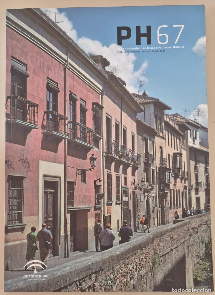 Libros de segunda mano: PH. Bolet&iacute;n del Instituto Andaluz de Patrimonio Hist&oacute;rico n67