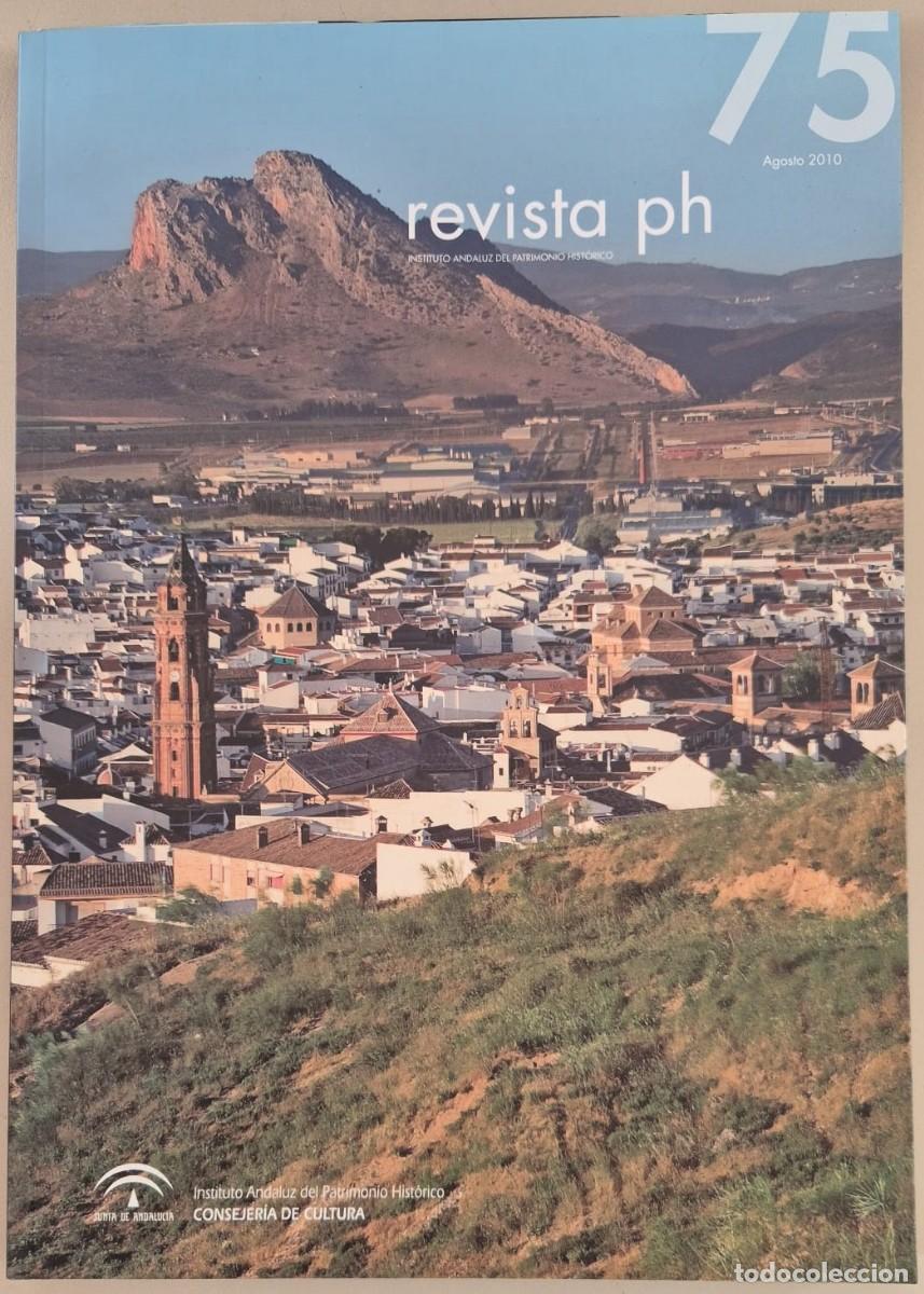 Libros de segunda mano: PH. Bolet&iacute;n del Instituto Andaluz de Patrimonio Hist&oacute;rico n75