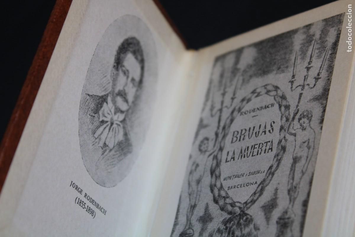 Libros de segunda mano: BRUJAS LA MUERTA / RODENBACH - Foto 3