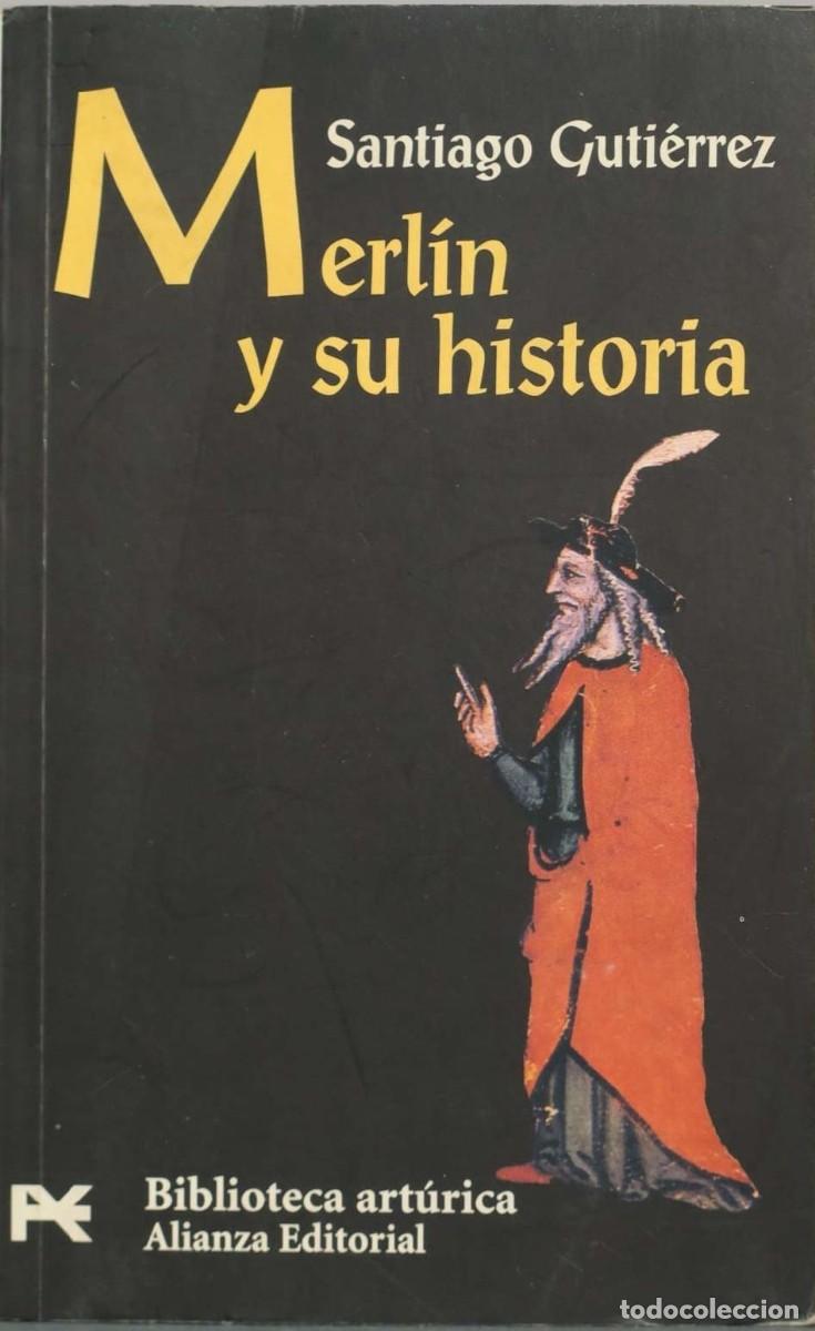 Libros de segunda mano: Merl&iacute;n y su historia Biblioteca art&uacute;rica. Alianza ed. 1&ordf; ed. 1997