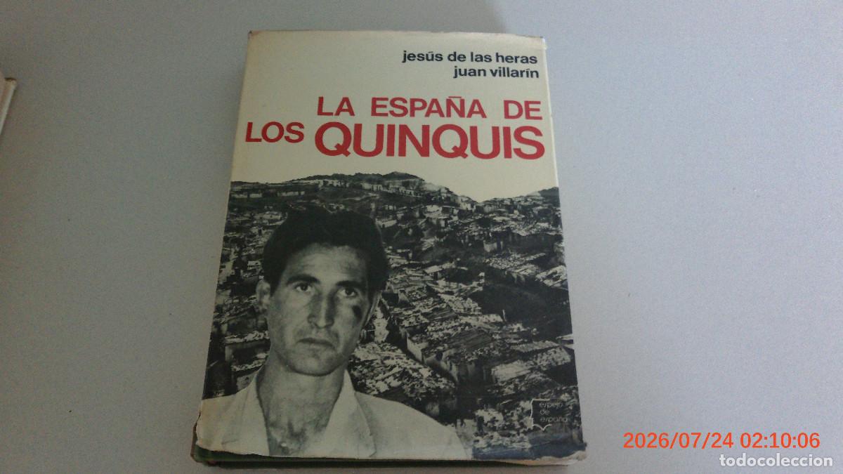 Libros de segunda mano: jes&uacute;s de las heras juan villa in LA ESPA&Ntilde;A DE LOS QUINQUIS