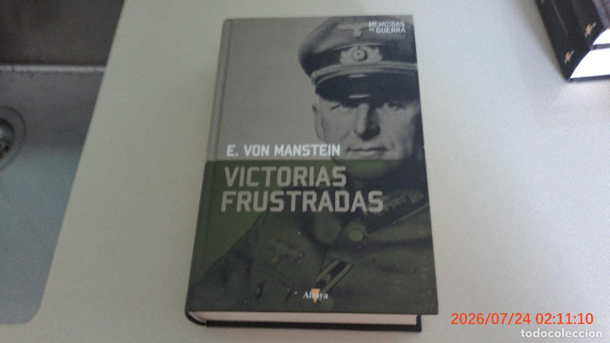 Libros de segunda mano: VICTORIAS FRUSTRADAS de E. VON MANSTEIN (Memorias de Guerra)