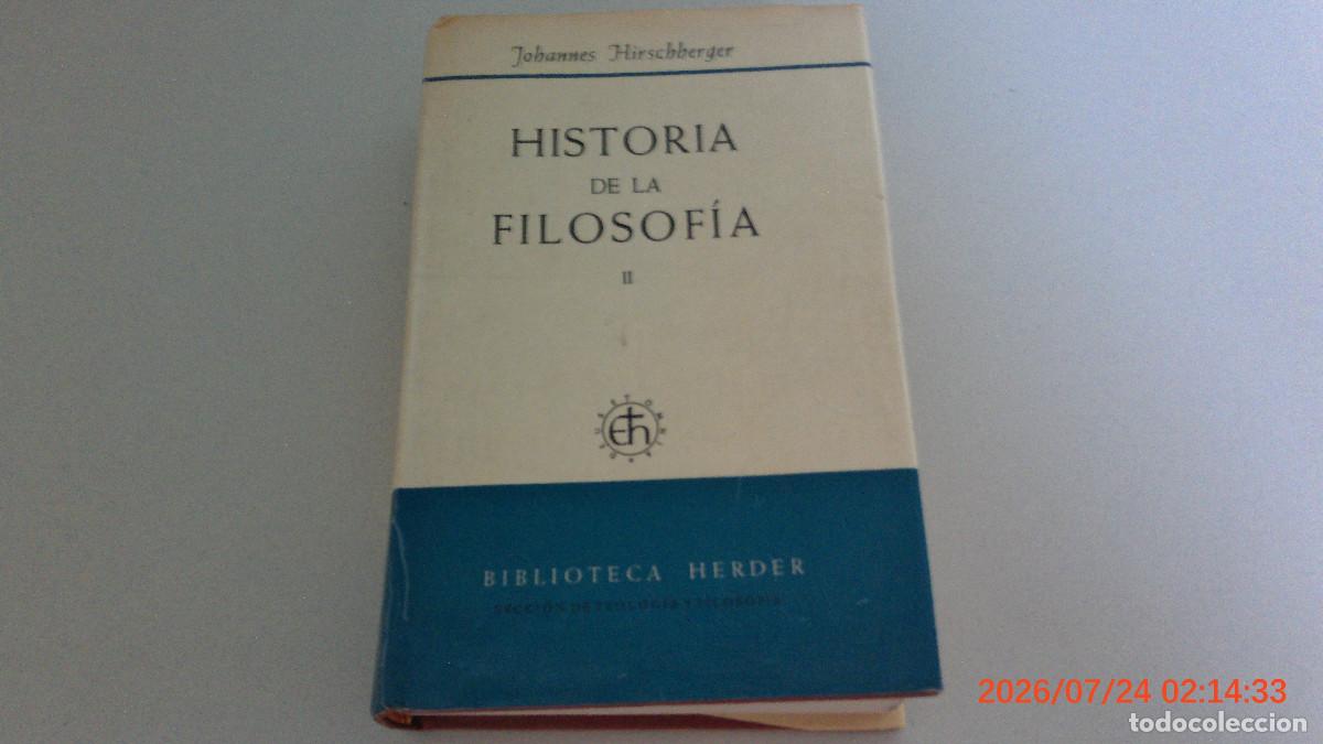 Libros de segunda mano: Historia de la filosof&iacute;a. Tomo II. Johannes Hirschberger. Biblioteca Herder