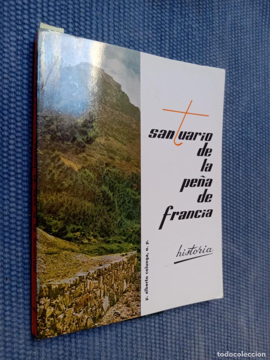 Libros de segunda mano: Historia del Santuario de la Pe&ntilde;a de Francia - Salamanca -