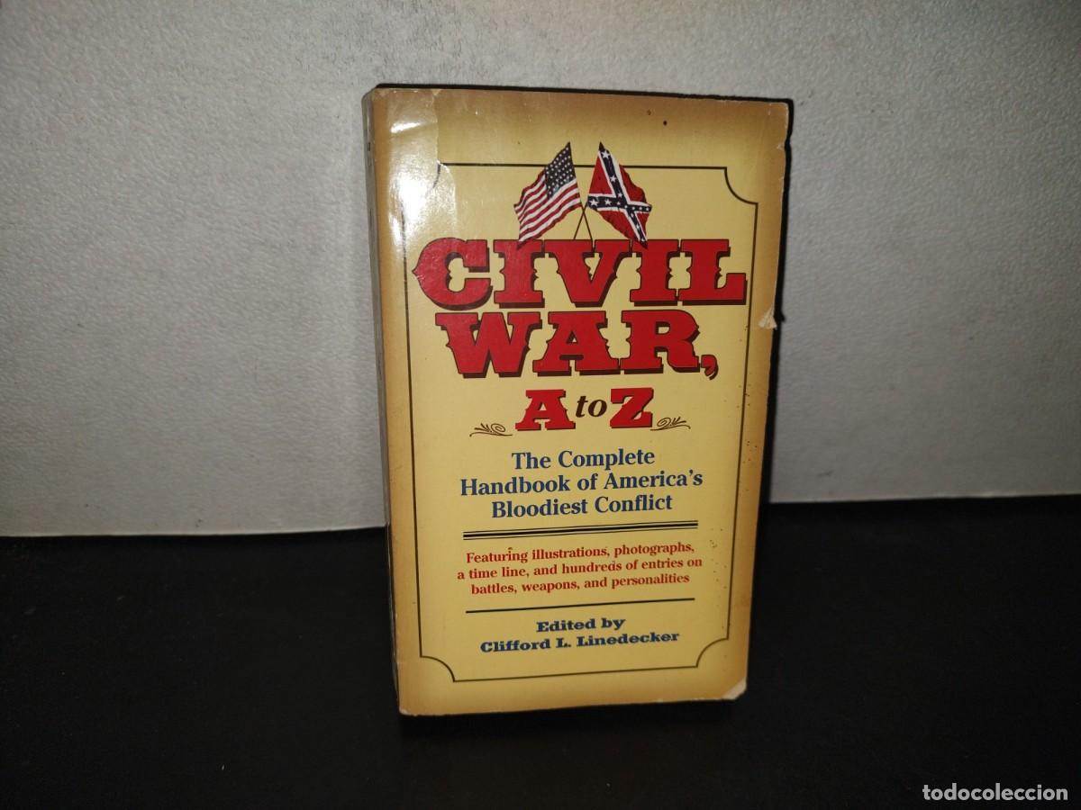 Libros de segunda mano: 196- Civil War A To Z. The Complete Handbook Of America'S Blodiest Conflict