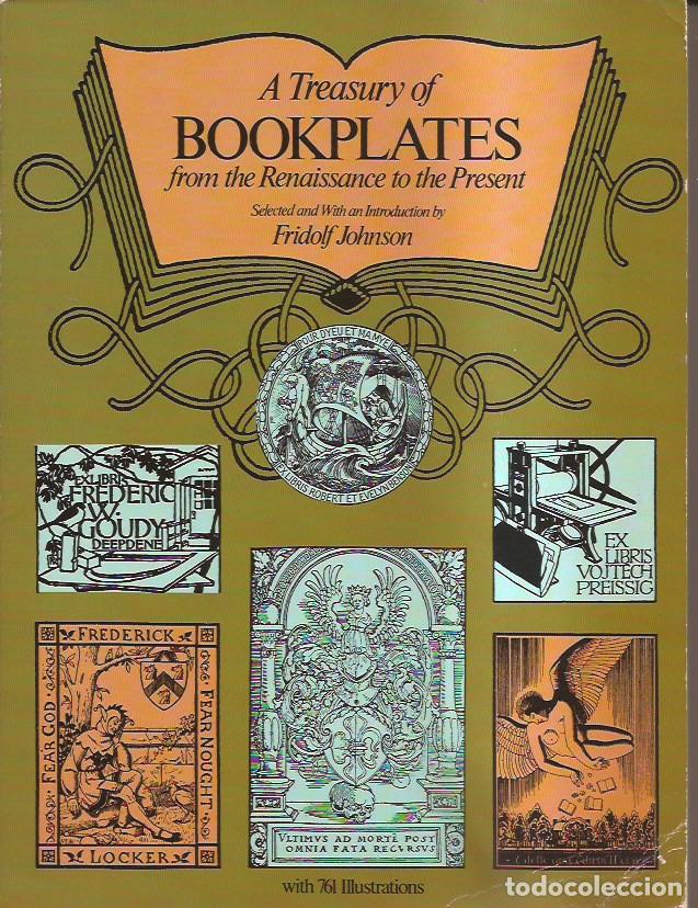 Libros de segunda mano: LIBRO A TREASURY OF BBOKPLATES FROM THE RENAISSANCE TO THE PRESENT ILUSTRACI&Oacute;N DISE&Ntilde;O