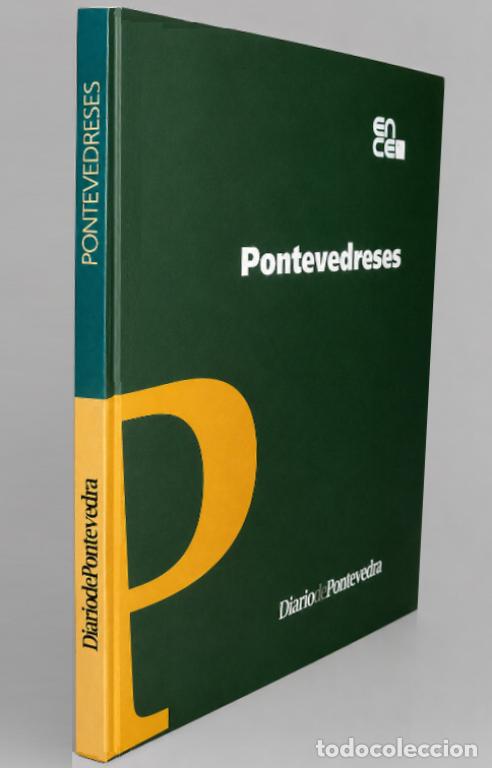 Gebrauchte B&uuml;cher: PONTEVEDRESES. CASTELAO. CELSO EMILIO FERREIRO. CAAMA&Ntilde;O. LANDIN Y OTROS. PONTEVEDRA. GALICIA.