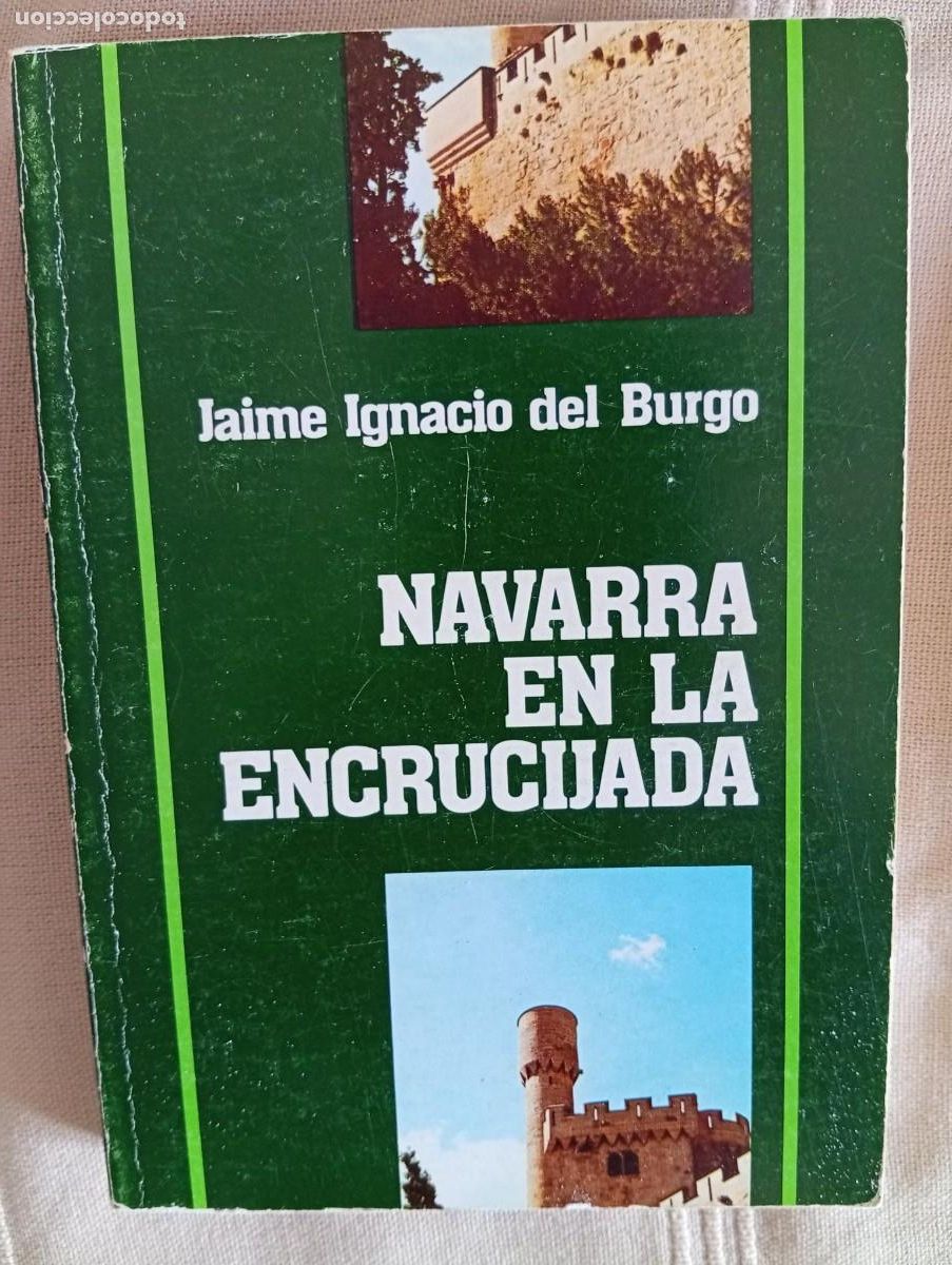 Libros de segunda mano: navarra en la encrucijada de jaime ignacio del burgo ver fotos