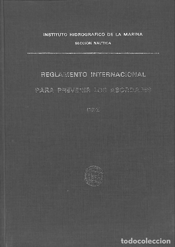 Libros de segunda mano: Reglamento Internacional para prevenir los Abordajes (1972) - Inst. Hidrogr&aacute;fico Marina - Armada -