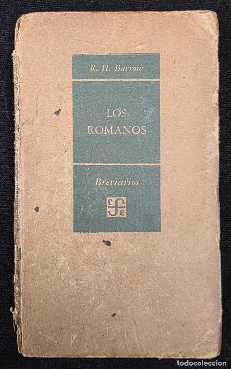 Libros de segunda mano: L.533 Los Romanos &ndash; R. H. Barrow &ndash; Primera edici&oacute;n en espa&ntilde;ol 1950 &ndash; Fondo de Cultura Econ&oacute;mica