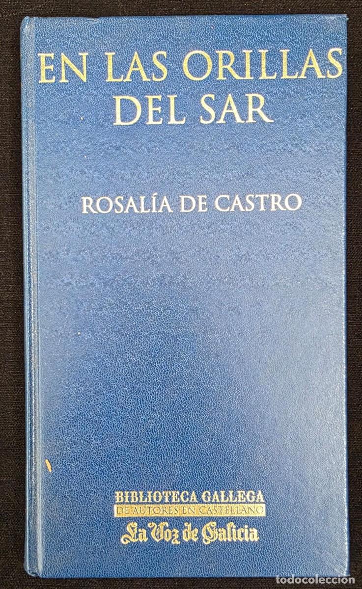 Libros de segunda mano: L.537 Rosal&iacute;a de Castro &ndash; En las Orillas del Sar &ndash; Biblioteca Gallega de Autores en Castellano