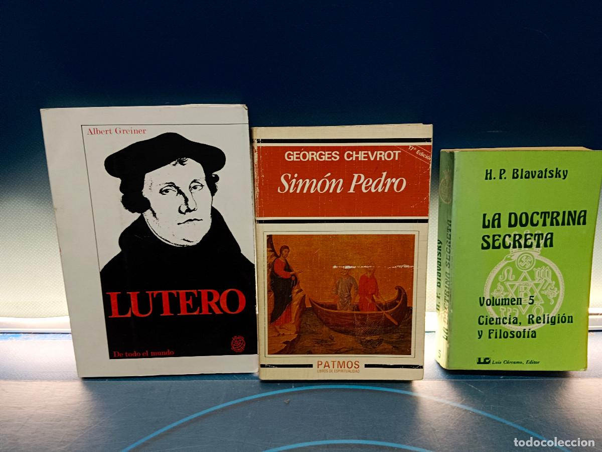 Libros de segunda mano: 3 libros sobre historia pol&iacute;tica, Lutero, La doctrina secreta, Sim&oacute;n Pedro