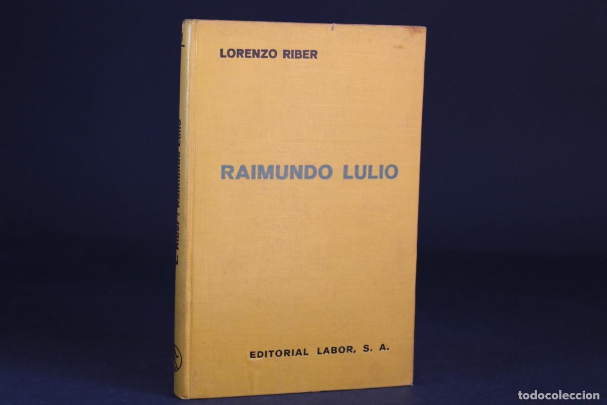 Libros de segunda mano: RAIMUNDO LULIO / LORENZO RIBER