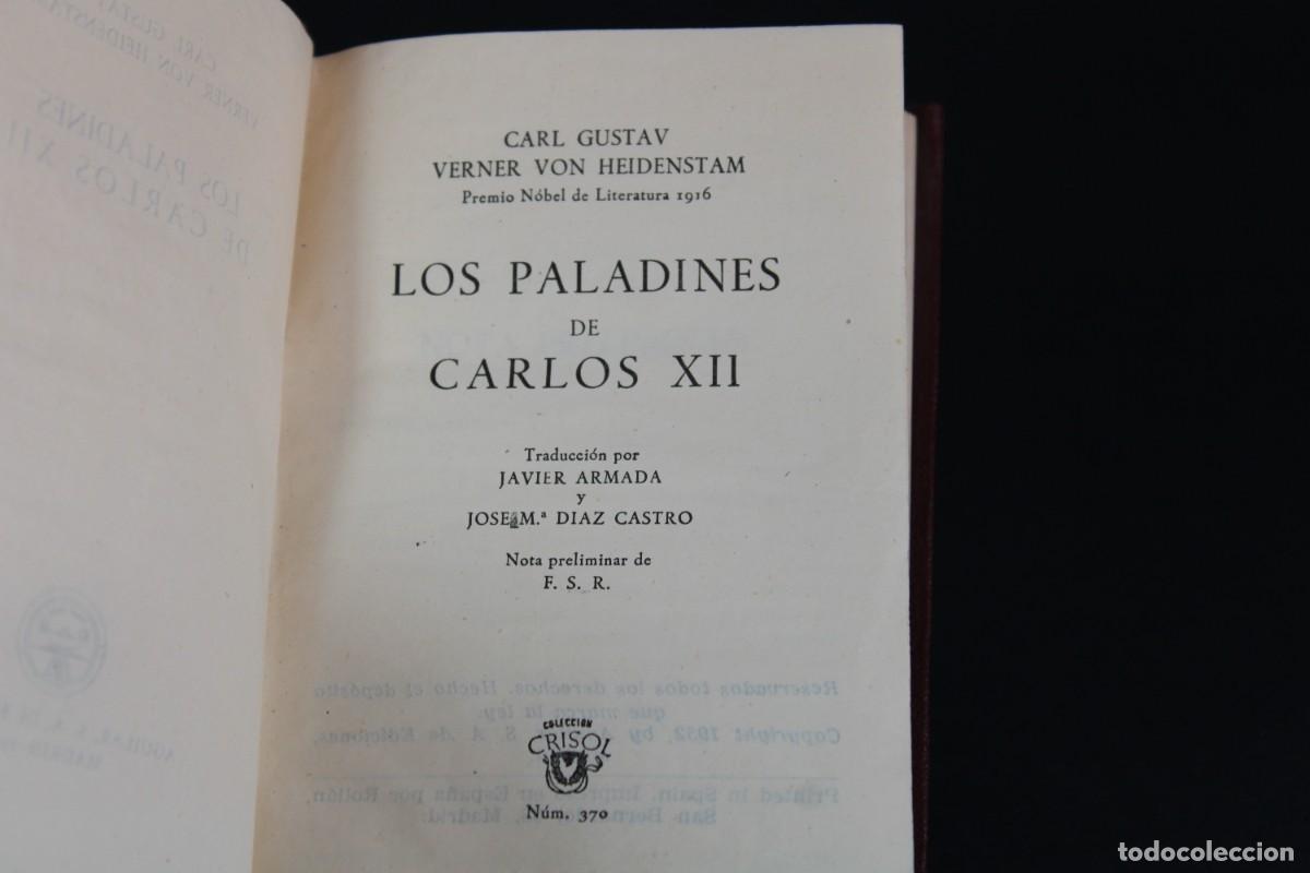Libros de segunda mano: AGUILAR- Crisol n&ordm; 370 / LOS PALADINES DE CARLOS XII / CARL GUSTAV VERNER VON HEIDENSTAM/ 1952