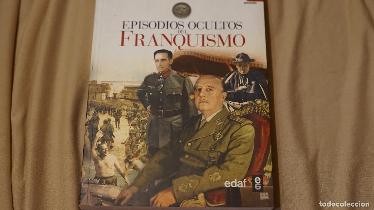 Libros de segunda mano: Episodios ocultos del franquismo - Edaf 2011 - Foto 1