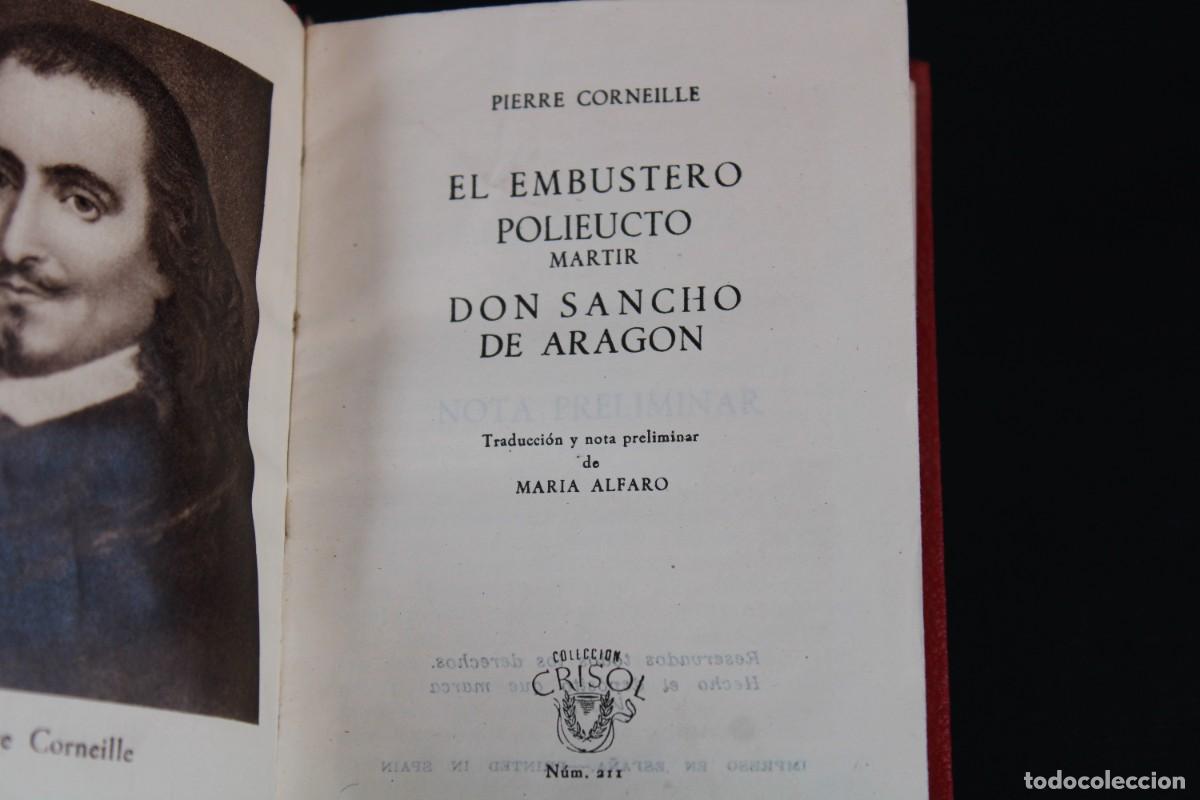 Libros de segunda mano: AGUILAR- Crisol n&ordm; 211 / EL EMBUSTERO POLIEUCIO,DON SANCHO DE ARAGON / PIERRE CORNEILLE / 1947