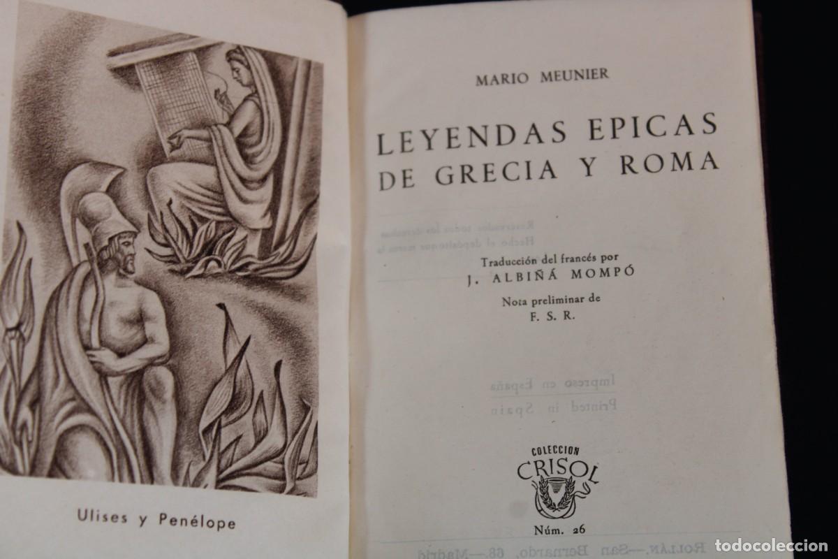 Libros de segunda mano: AGUILAR- Crisol n&ordm; 26 / LEYENDAS EPICAS DE GRECIA Y ROMA / MARIO MEUNIER / 1945