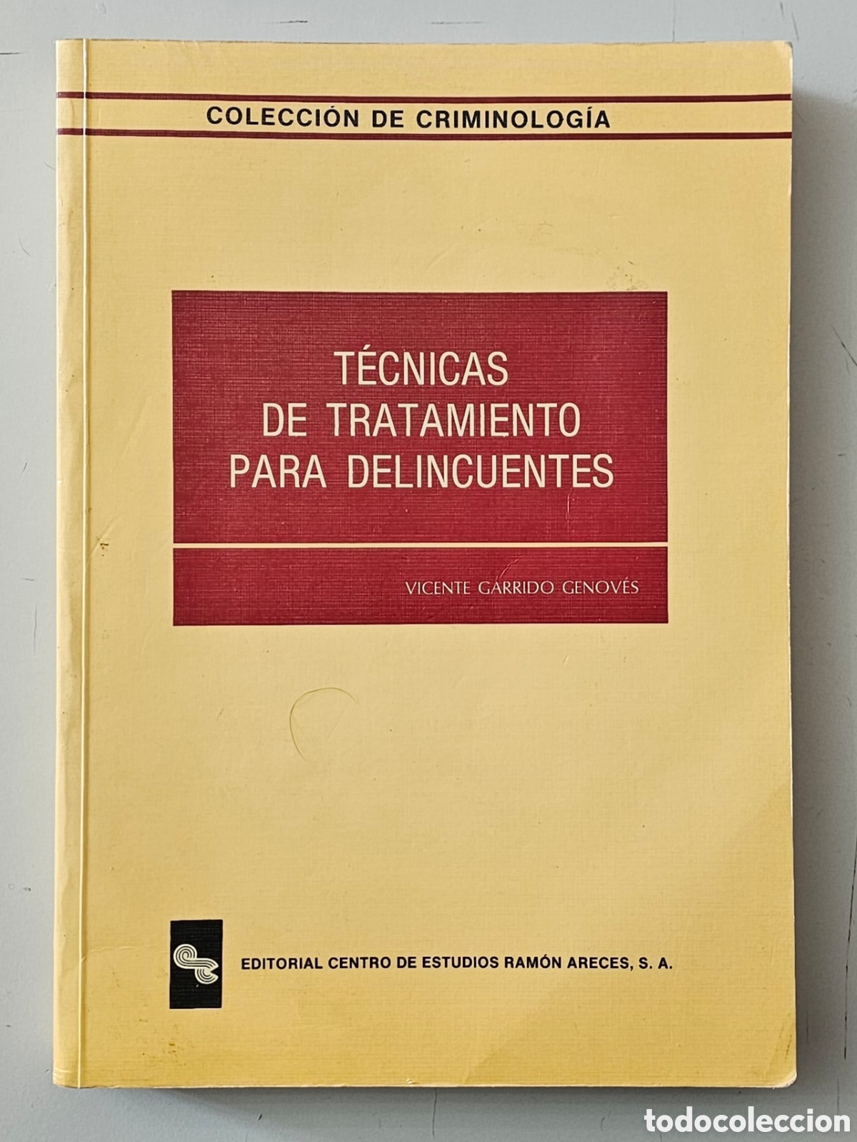 Libros de segunda mano: LIBRO TECNICAS DE TRATAMIENTO PARA DELINCUENTES (Espa&ntilde;a - 1993) Criminologia