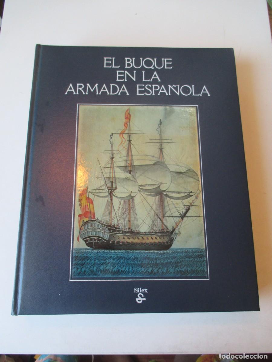 Libros de segunda mano: VV.AA. El buque en la armada espa&ntilde;ola W41400