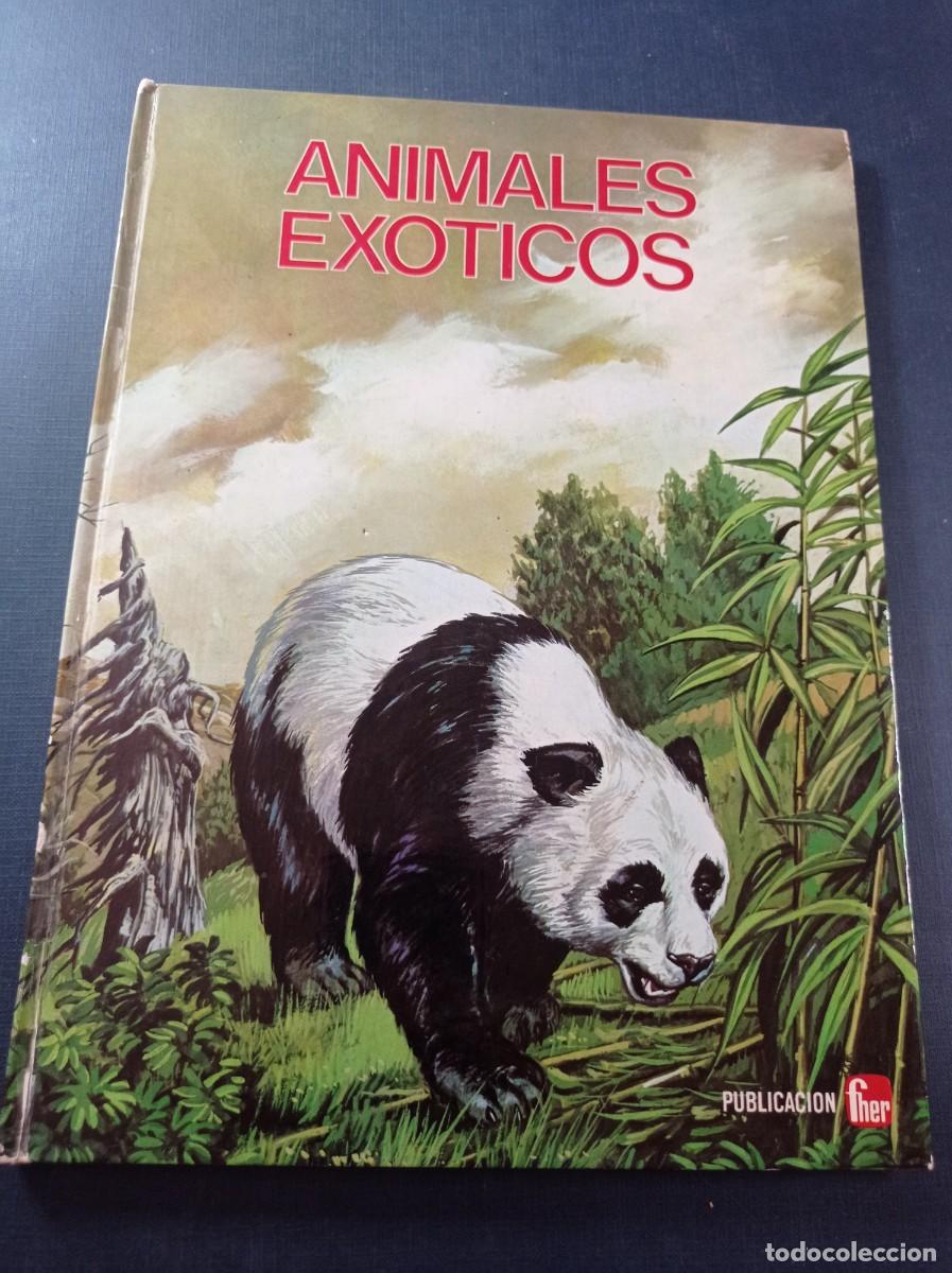 Libros de segunda mano: ANIMALES EX&Oacute;TICOS. BEAUMONT. Colecci&oacute;n FAUNA CURIOSA. FHER, 1977. VER +++