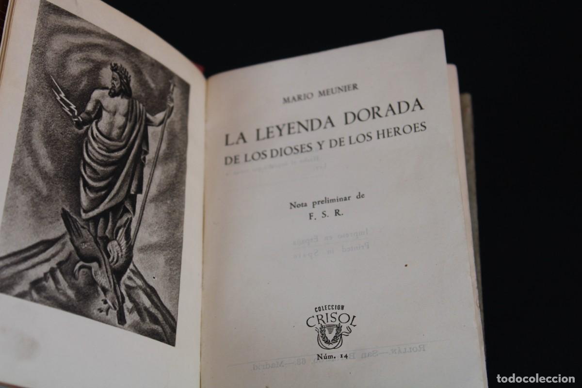 Libros de segunda mano: AGUILAR- Crisol n&ordm; 14 / LA LEYENDA DORADA DE LOS DIOSES Y DE LOS HEROES / MARIO MEUNIER / 1945