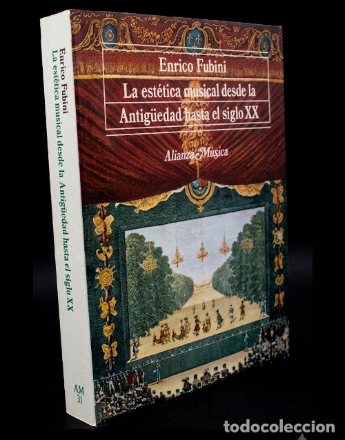 Gebrauchte B&uuml;cher: LA ESTETICA DE LA MUSICA DESDE LA ANTIG&Uuml;EDAD HASTA EL SIGLO XX. ENRICO FUBINI.