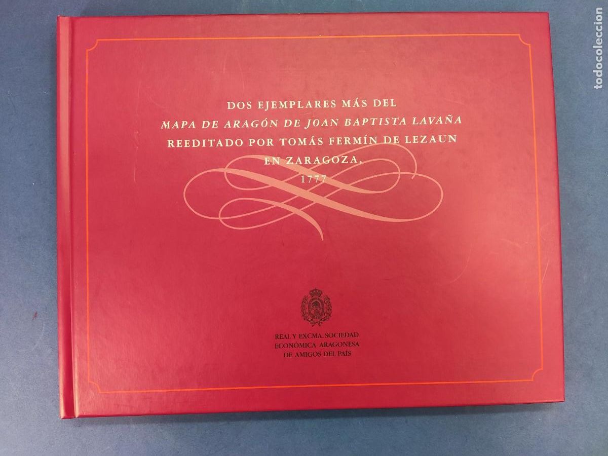 Libros de segunda mano: DOS EJEMPLARES M&Aacute;S DEL MAPA DE ARAG&Oacute;N DE JOAN BAPTISTA LAVA&Ntilde;A, REEDITADO POR TOM&Aacute;S FERMIN DE...