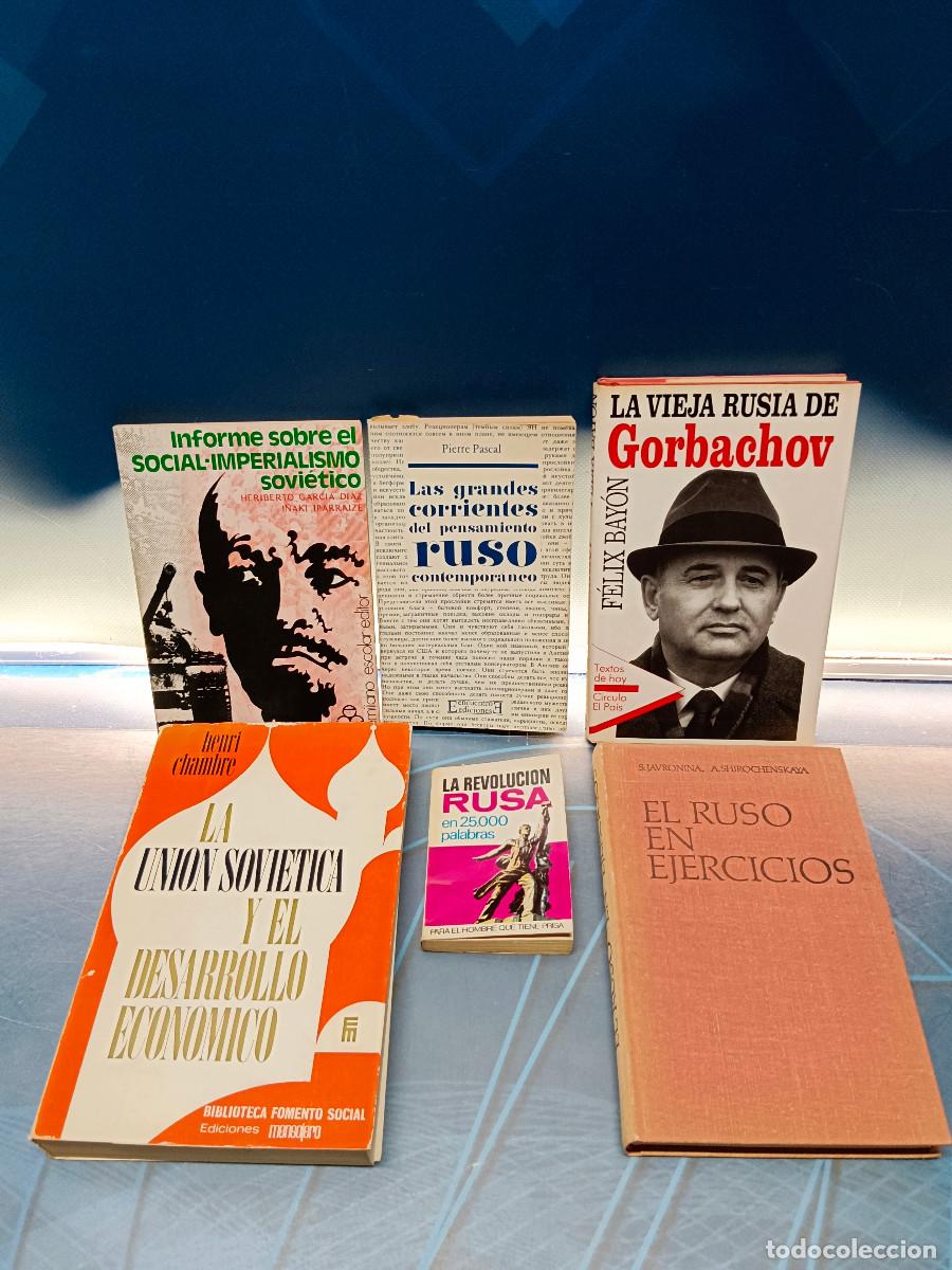 Libros de segunda mano: 6 libros sobre Rusia, Gorvachov, La revoluci&oacute;n Rusa, Las grandes corrientes del pensamiento ruso ...