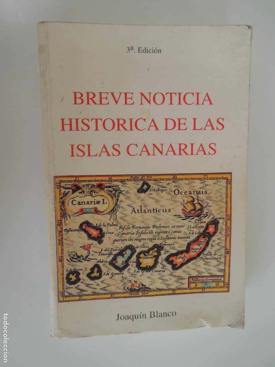 Libros de segunda mano: BREVE NOTICIA HISTORICA DE LAS ISLAS CANARIAS - JOAQUIN BLANCO -EDC RUEDA 1983