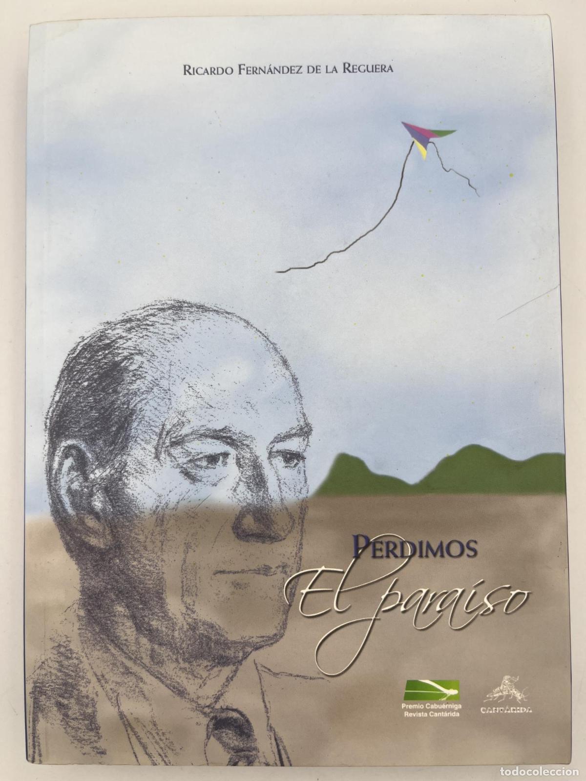 Libros de segunda mano: Perdimos el para&iacute;so - Ricardo Fern&aacute;ndez de la Reguera